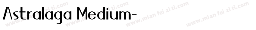 Astralaga Medium字体转换
